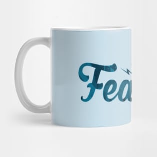 Fearless Mug